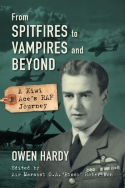 Book cover of: From Spitfires to Vampires and Beyond. By: Owen Hardy