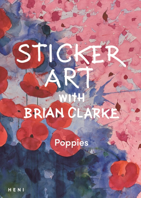 Book cover of: Sticker Art with Brian Clarke: Poppies