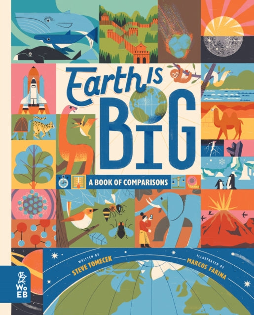 Book cover of: Earth is Big. By: Steve Tomecek