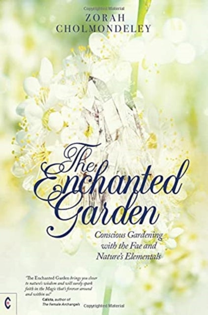 Book cover of: Enchanted Garden. By: Zorah Cholmondeley