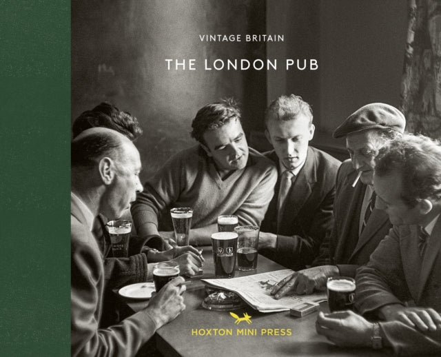 Book cover of: London Pub 1900-1960. By: Hoxton Mini Press