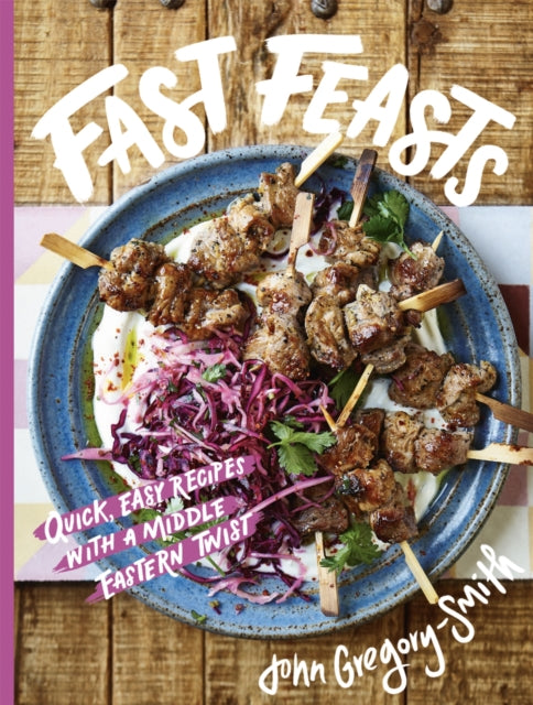 Book cover of: Fast Feasts. By: John Gregory-Smith