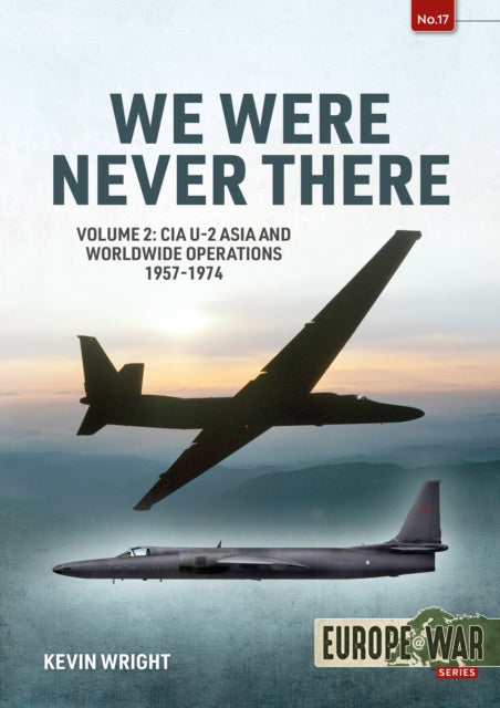 Book cover of: We Were Never There Volume 2. By: Kevin Wright