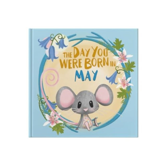 Book cover of: Day You Were Born In May. . .. By: TAPPER, LUCY