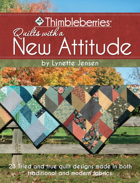 Book cover of: Thimbleberries (R) Quilts with a New Attitude. By: Lynette Jensen