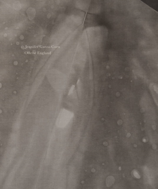 Book cover of: Jennifer Garza-Cuen & Odette England: Past Paper // Present Marks. By: Jennifer Garza-Cuen