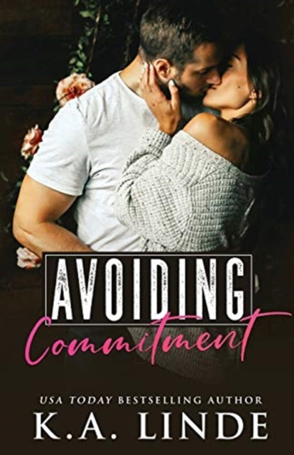 Book cover of: Avoiding Commitment. By: K A Linde