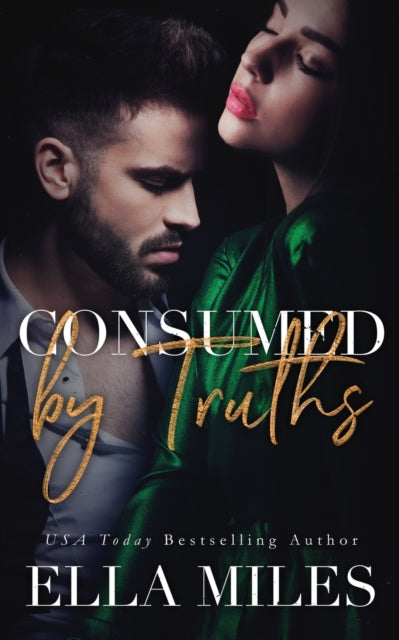 Book cover of: Consumed by Truths