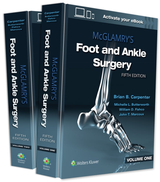 Book cover of: McGlamry's Foot and Ankle Surgery. By: Brian Carpenter DPM FACFAS