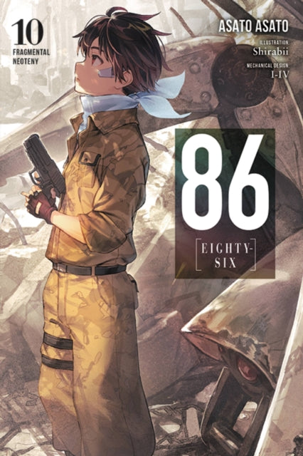Book cover of: 86--EIGHTY-SIX, Vol. 10 (light novel). By: 安里アサト