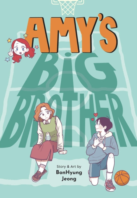 Book cover of: Amy's Big Brother. By: Bonhyung JEONG