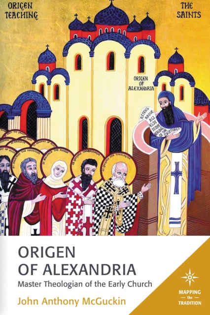 Book cover of: Origen of Alexandria. By: John Anthony McGuckin