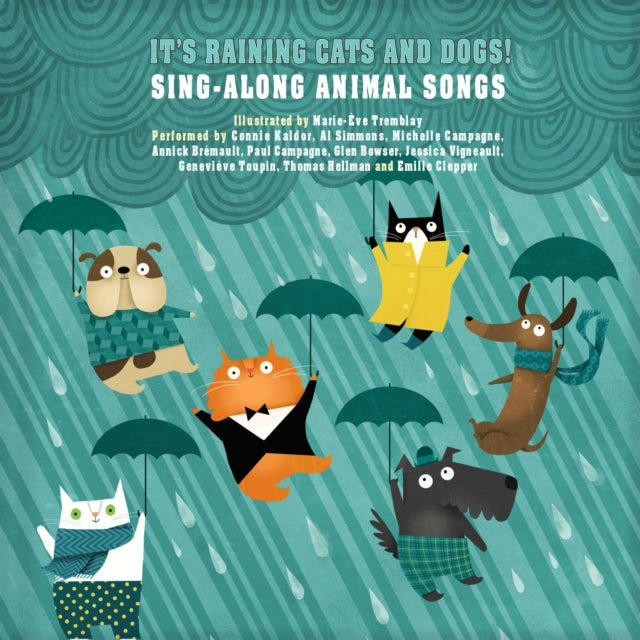 Book cover of: It's Raining Cats and Dogs!. By: Marie-Ève Tremblay