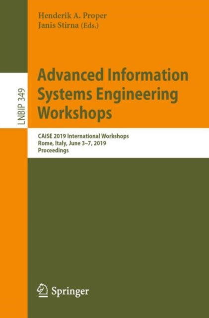 Book cover of: Advanced Information Systems Engineering Workshops. By: Henderik A. Proper