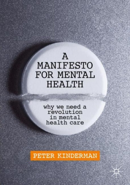 Book cover of: Manifesto for Mental Health. By: Peter Kinderman