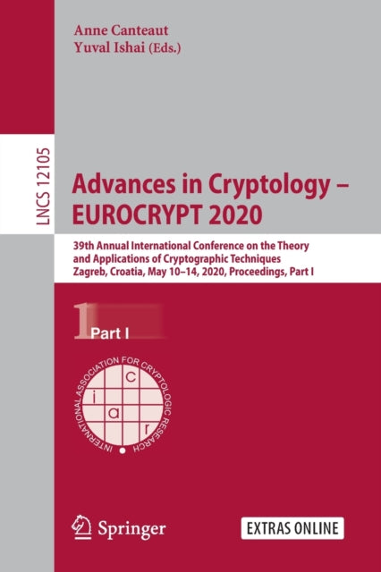 Book cover of: Advances in Cryptology – EUROCRYPT 2020. By: Anne Canteaut