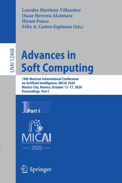 Book cover of: Advances in Soft Computing. By: Lourdes Martínez-Villaseñor