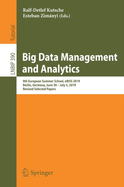 Book cover of: Big Data Management and Analytics. By: Ralf-Detlef Kutsche