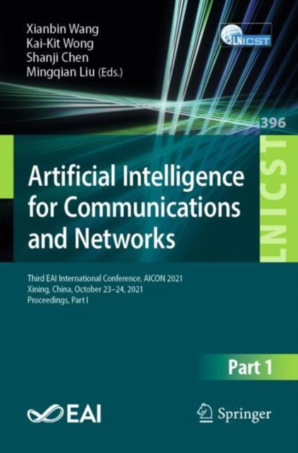Book cover of: Artificial Intelligence for Communications and Networks. By: Xianbin Wang