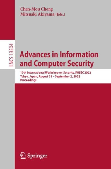 Book cover of: Advances in Information and Computer Security. By: Chen-Mou Cheng