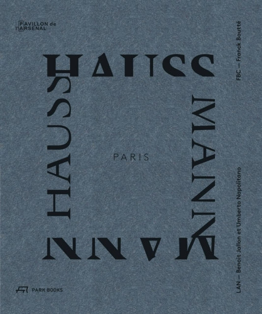 Book cover of: Paris Haussmann. By: Benoit Jallon