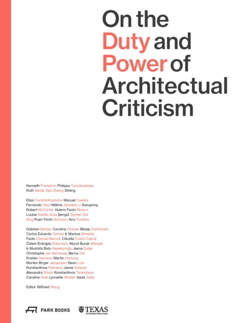 Book cover of: On the Duty and Power of Architectural Criticism. By: WANG