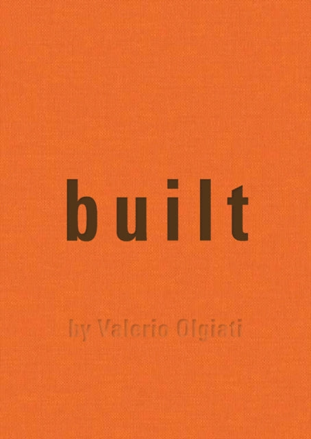 Book cover of: Built. By: Valerio Olgiati