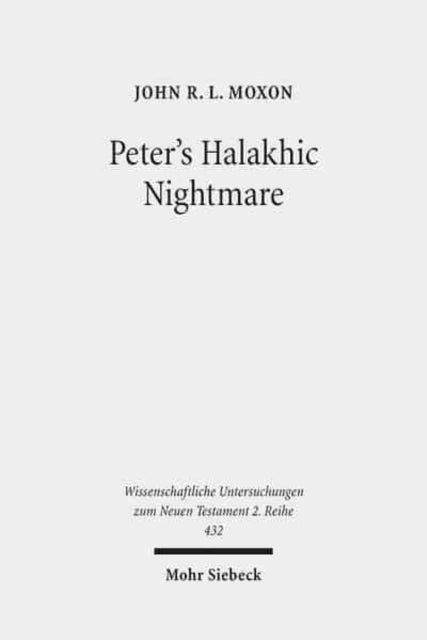Book cover of: Peter's Halakhic Nightmare. By: John R. L. Moxon