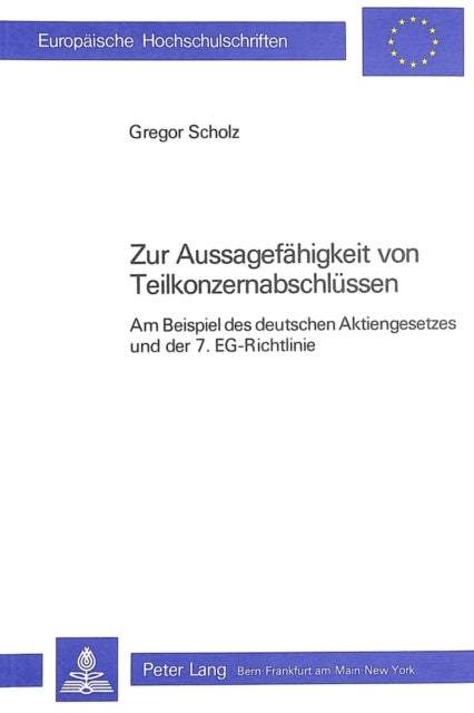 Book cover of: Zur Aussagefaehigkeit von Teilkonzernabschluessen