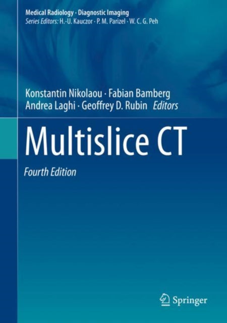 Book cover of: Multislice CT. By: Konstantin Nikolaou