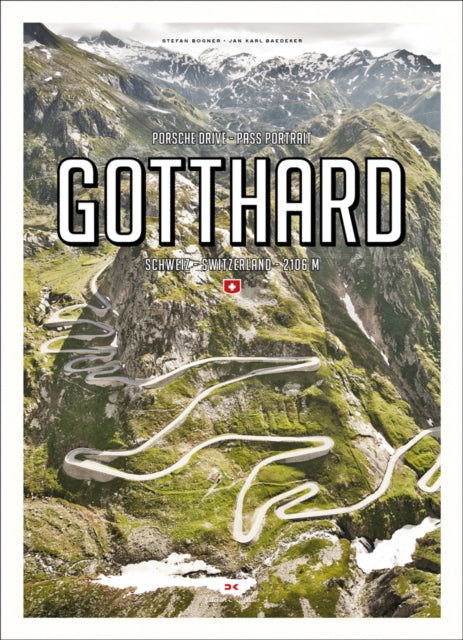 Book cover of: Porsche Drive - Pass Portrait - Gotthard
