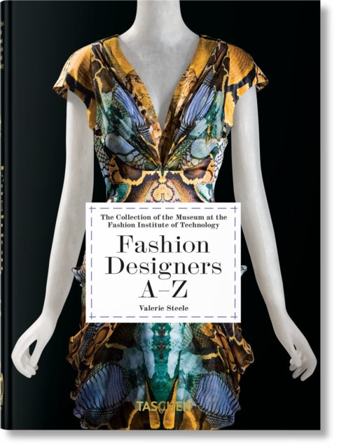 Fashion Designers A–Z. 40th Ed. 9783836587563 Valerie Steele