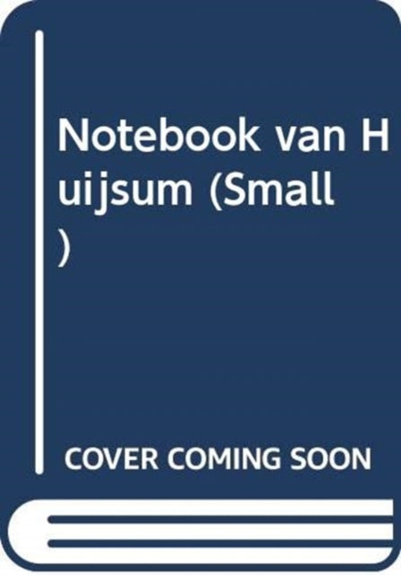 Book cover of: Van Huijsum Notebook Small
