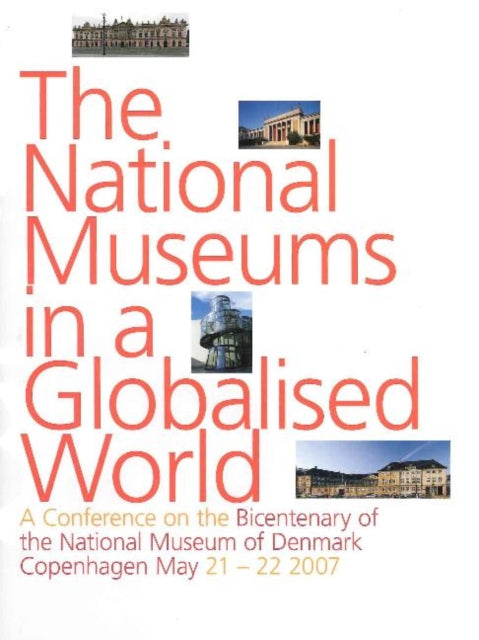 Book cover of: National Museums in a Globalised World. By: Per Madsen