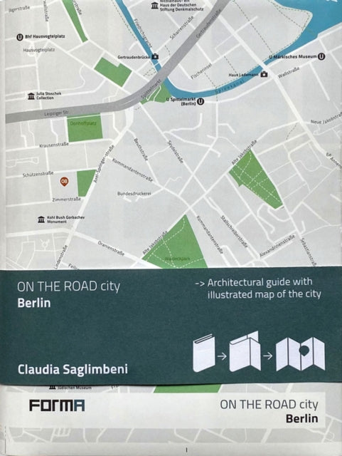 Book cover of: Berlin: On the Road Architecture Guides. By: Claudia Saglimbeni