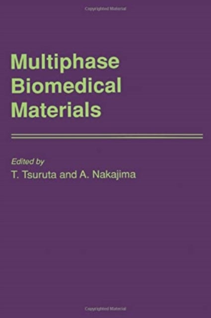 Book cover of: Multiphase Biomedical Materials. By: T. Tsuruta