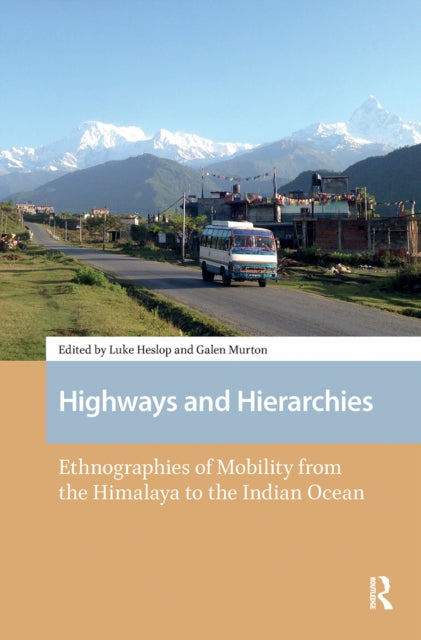 Book cover of: Highways and Hierarchies. By: Luke Heslop