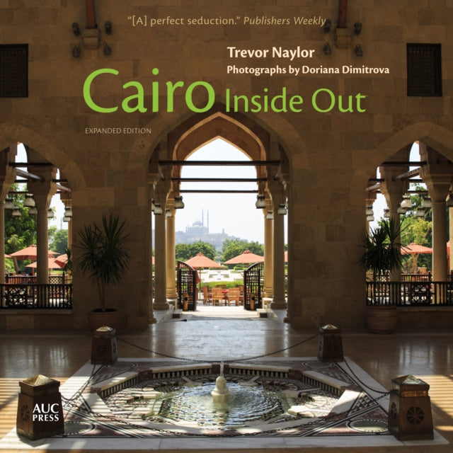 Book cover of: Cairo Inside Out. By: Trevor Naylor