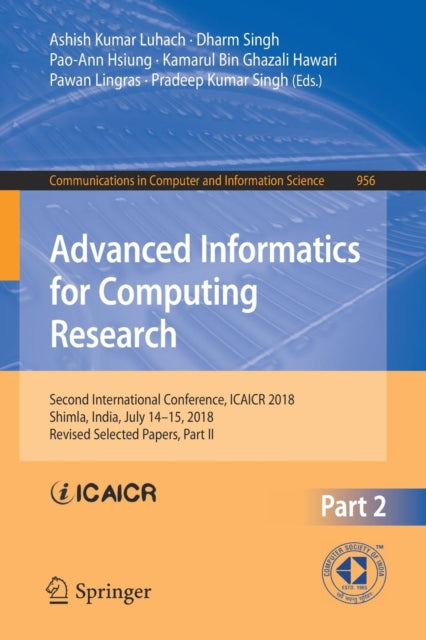 Book cover of: Advanced Informatics for Computing Research. By: Ashish Kumar Luhach