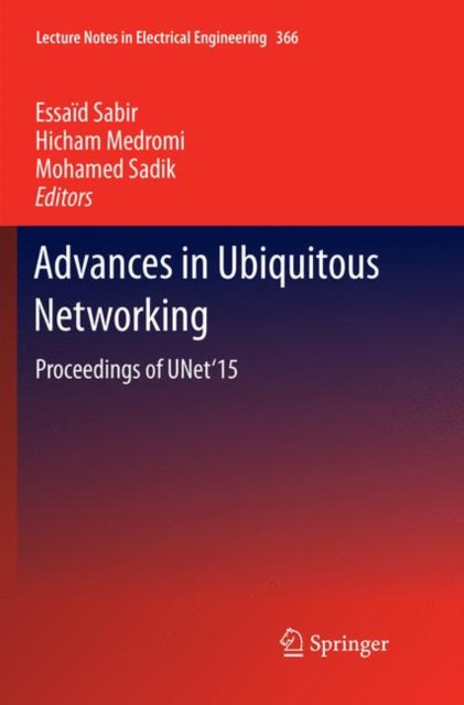 Book cover of: Advances in Ubiquitous Networking. By: Essaïd Sabir
