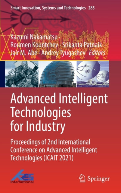 Book cover of: Advanced Intelligent Technologies for Industry. By: Kazumi Nakamatsu