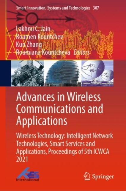 Book cover of: Advances in Wireless Communications and Applications. By: Lakhmi Jain