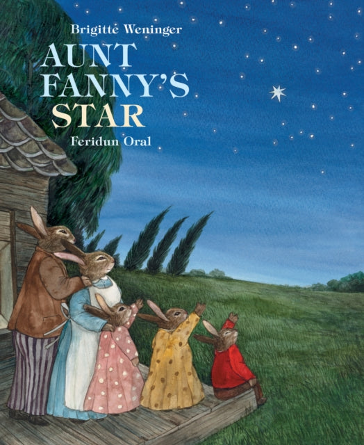 Book cover of: Aunt Fanny's Star. By: Brigitte Weninger