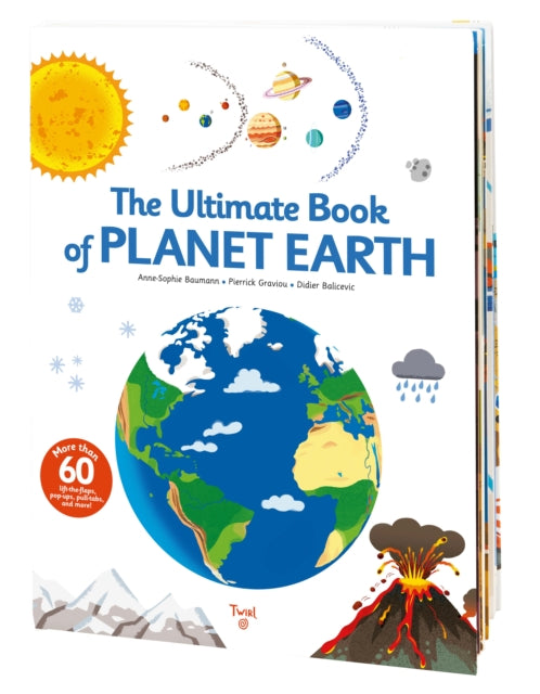 Book cover of: Ultimate Book of Planet Earth. By: Anne-Sophie Baumann