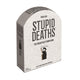 Stupid Deaths Board Game