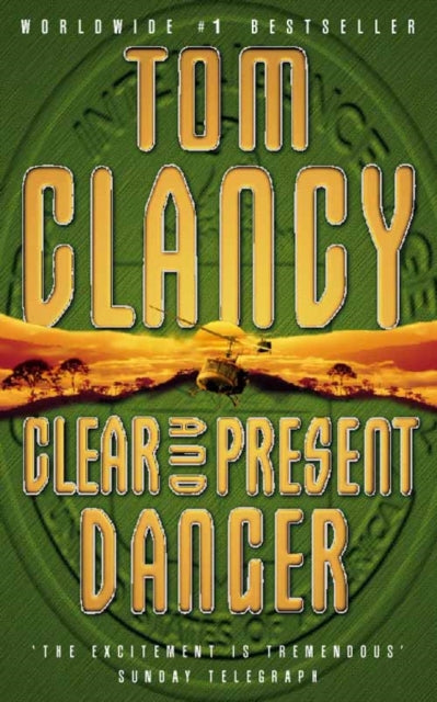 Book cover of: Clear and Present Danger