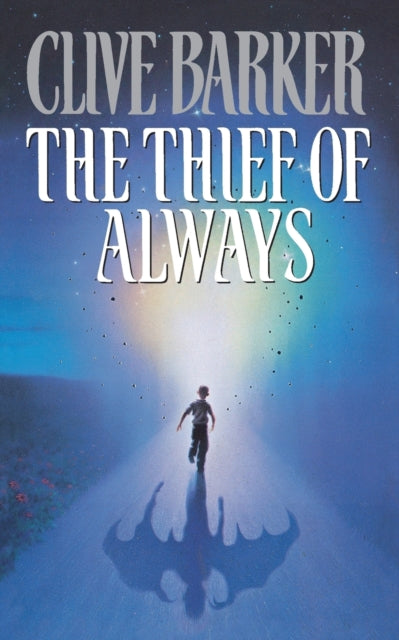 Book cover of: Thief of Always. By: Clive Barker