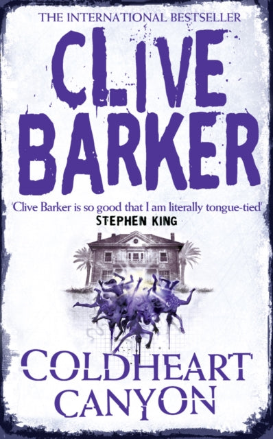 Book cover of: Coldheart Canyon. By: Clive Barker