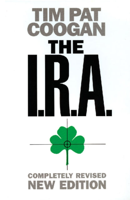 Book cover of: I.R.A.. By: Tim Pat Coogan