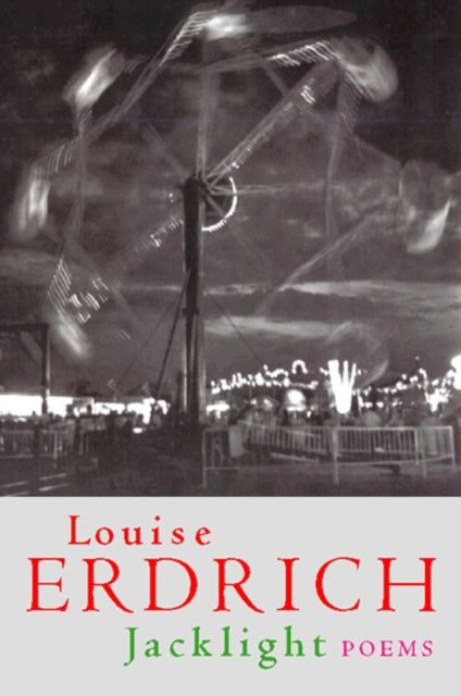 Book cover of: Jacklight. By: Louise Erdrich